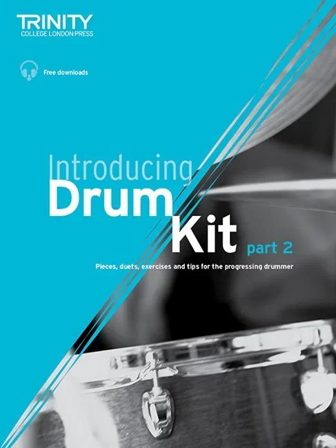 Trinity Introducing Drum Kit – Part Two