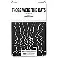 TRO ESSEX Music Group Those Were the Days (SATB) Arranged by Norman Leyden Standard