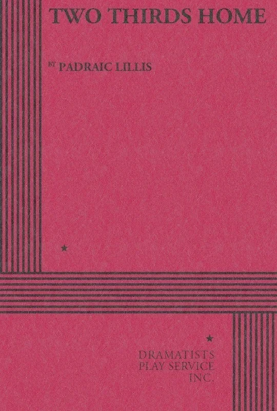 Two Thirds Home (Play) Book