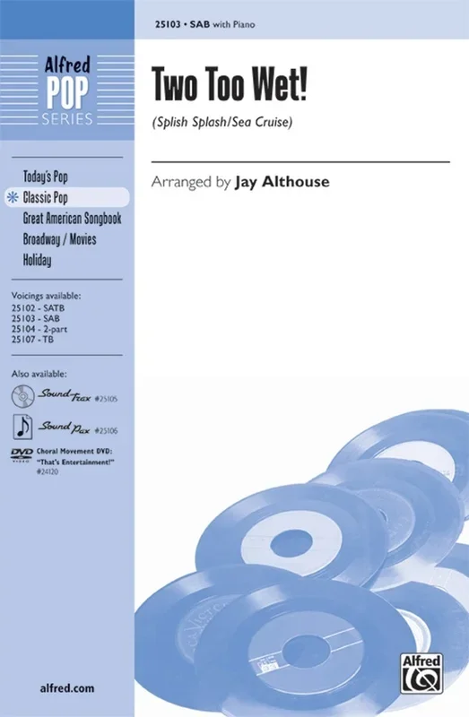 Two Too Wet SAB/Piano Arr Althouse