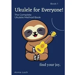 Ukulele for Everyone! Book 1