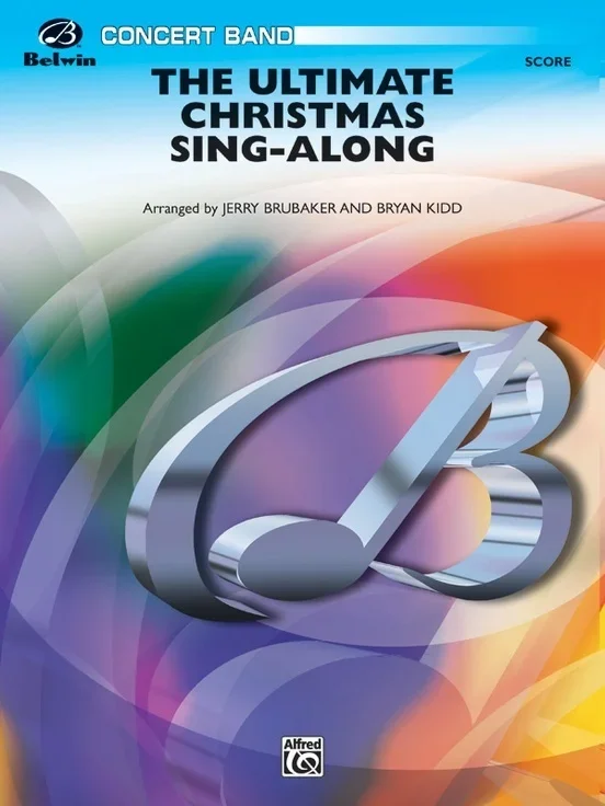 Ultimate Christmas Sing Along Concert Band Gr 3 Score