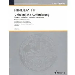 Unheimliche Aufforderung (Uncanny Invitation) – Soprano Voice and String Quartet