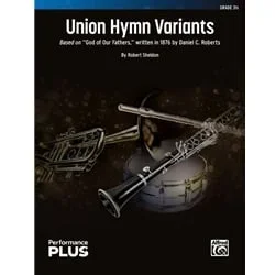 Union Hymn Variants – Concert Band
