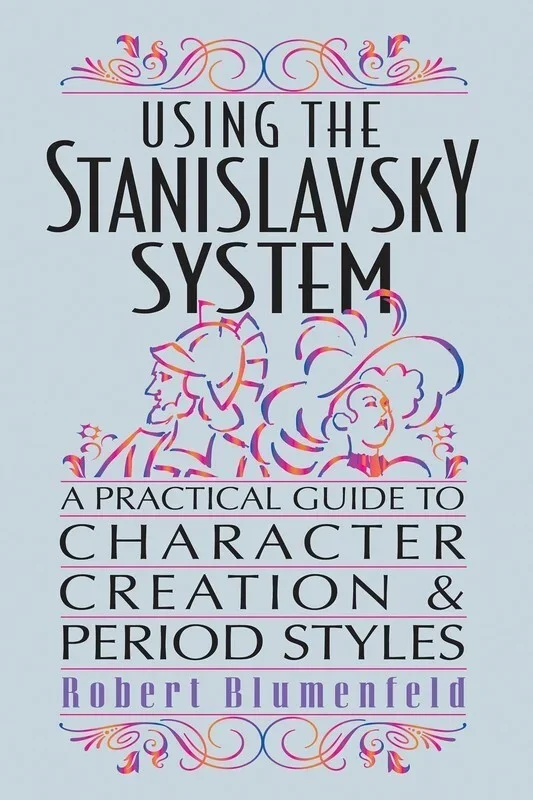 Using The Stanislavsky System (Softcover Book)