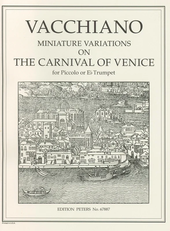 Vacchiano: Miniature Variations on The Carnival of Venice – Version for B-flat Piccolo Trumpet or E-flat Trumpet