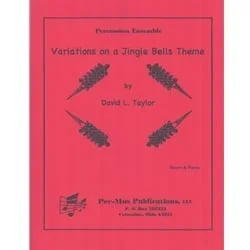 Variations on a Jingle Bells Theme – Percussion Ensemble