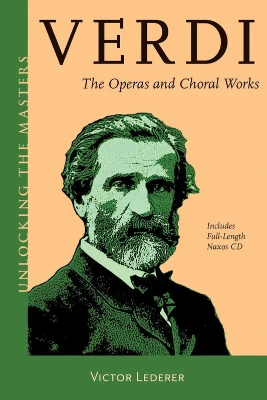 Verdi The Operas And Choral Works (Softcover Book/CD)