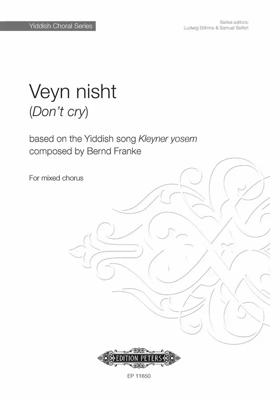 Veyn Nisht (Dont Cry) Satb A Cappella Octavo