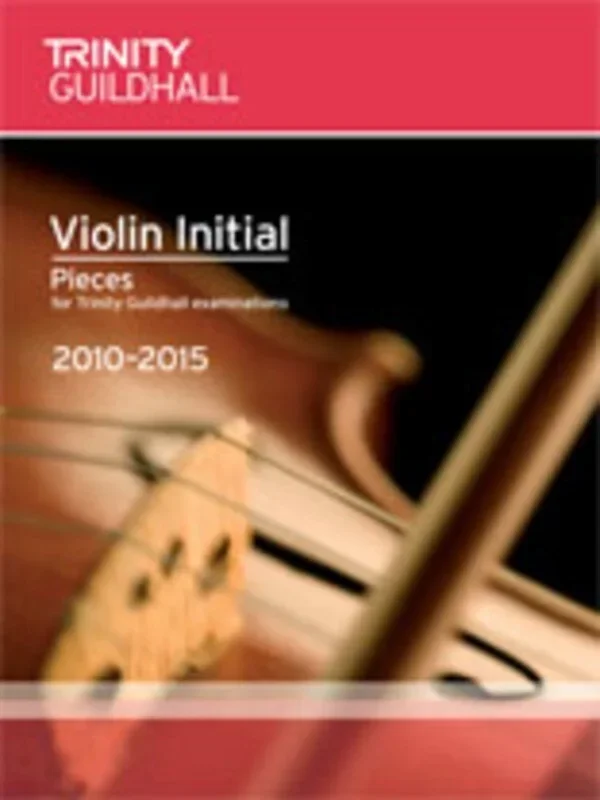 Violin Exam Pieces Initial Violin Pt 2010 – 2015 (Softcover Book)