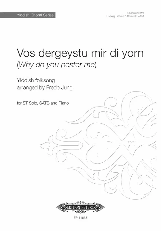Vos Dergeystu Mir Di Yorn (Why Do You Pester Me) Satb Octavo