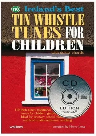 Waltons Children’s Tin Whistle Tunes 110 Book with 2 CDs