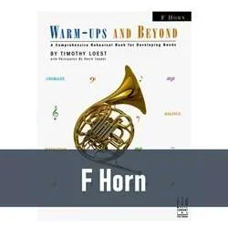 Warm-Ups and Beyond – F Horn