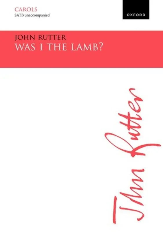 Was I The Lamb? Satb Divisi A Cappella Octavo