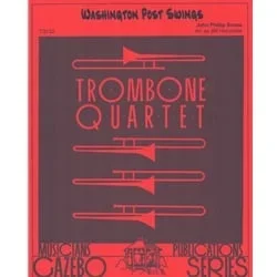 Washington Post Swings – Trombone Quartet