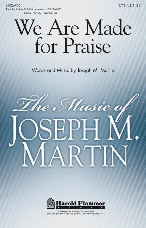 We Are Made For Praise SATB (Octavo)