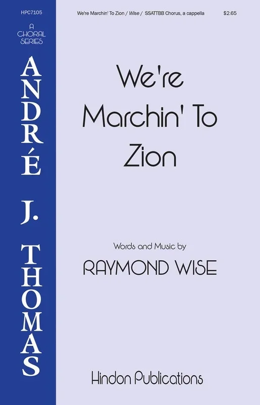 We Are Marchin To Zion SATB Divisi A Cappella (Octavo)