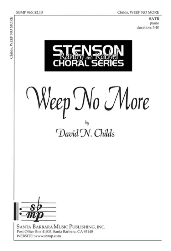 Weep No More SATB