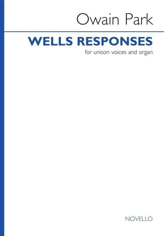Wells Responses Unison/Organ