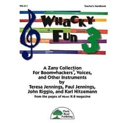Whacky Fun, Volume 3 – Boomwhackers Book and CD