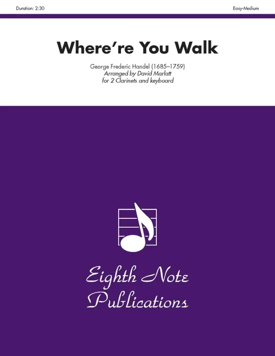 Wherere You Walk 2 Clarinets/Piano