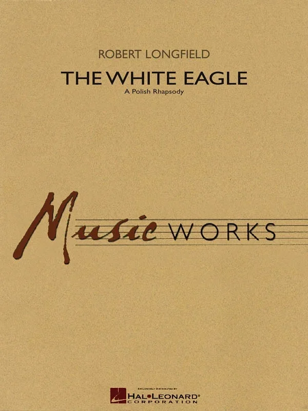 White Eagle (A Polish Rhapsody) Mw4 (Music Score/Parts)