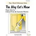 Willis Music The Alley Cat’s Meow Willis Series by Cheryl Finn & Eamonn Morris (Level Early Elem) Standard