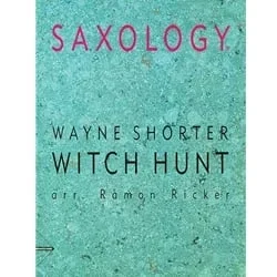 Witch Hunt – Saxophone Quintet (AATTB) & Rhythm Section