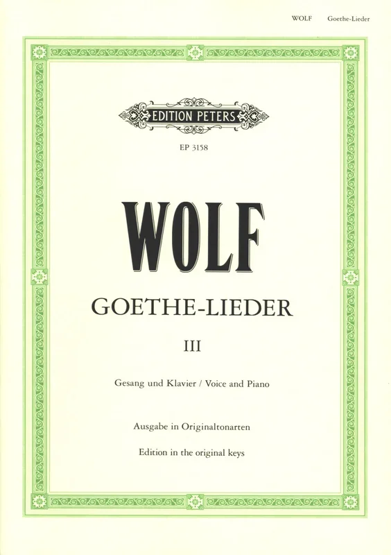 Wolf: Goethe-Lieder – Volume 3 (Nos. 19-33)