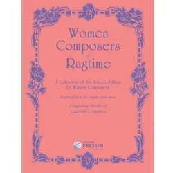 Women Composers of Ragtime – Piano