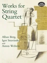 Works for String Quartet (Berg / Stravinsky / Webern) – Full Score