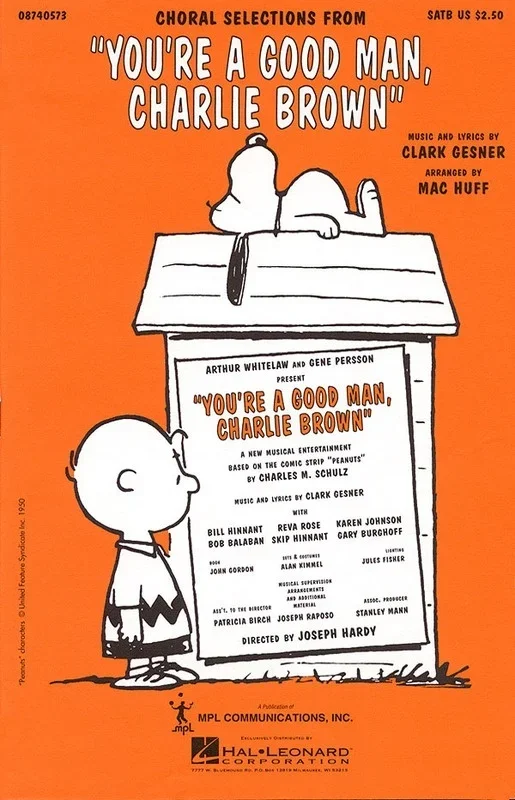 You’re A Good Man Charlie Brown Selections SATB (Octavo)