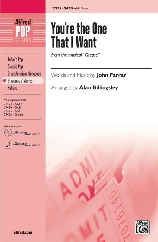 You’Re The One That I Want SATB