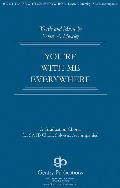 You’re With Me Everywhere SATB (Octavo)