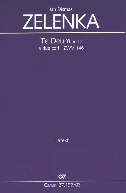 Zelenka: Te Deum in D Major, ZWV 146